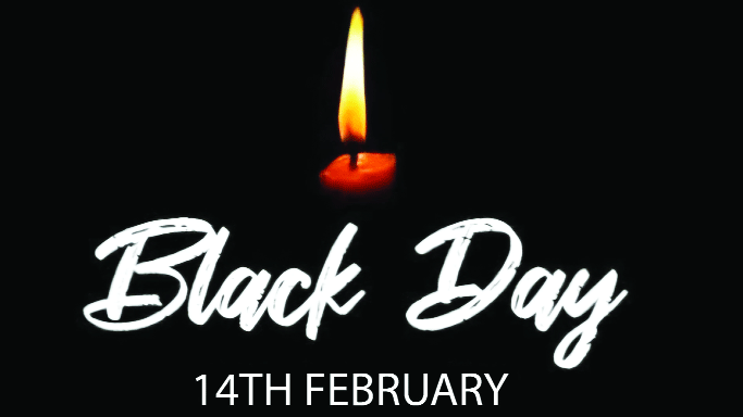 14 February Black Day: ಆಚರಣೆಗಳನ್ನು ಮೀರಿ ಸ್ಮರಿಸುವುದು..
